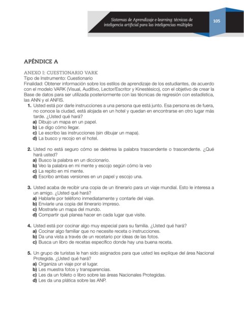 Page 106 - Sistemas de aprendizaje e-learning: técnicas de inteligencia  artificial para las inteligencias múltiples